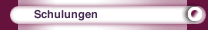 Schulungen